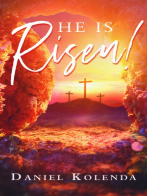 cover image of He is Risen!
